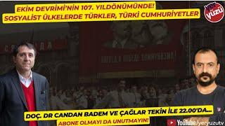 Sovyetler Birliği'nde Türkler ve Türki Cumhuriyetler! #CandanBadem ile...