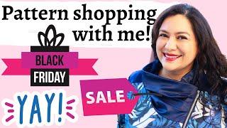 Shop with me! BLACK FRIDAY weekend PATTERN SALES. Oh what a happy day!!