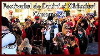 Festivalul de Datini si Obiceiuri Stramosesti Comanesti 2024 | Ursii din Comanesti