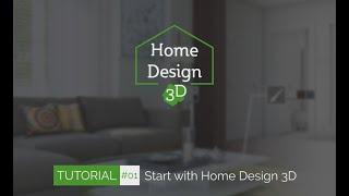 Home Design 3D - TUTO 1 - Start With Home Design 3D