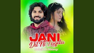 Jani (Dil Ni Lagda)