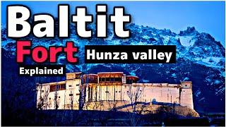 Baltit fort Hunza karimabad | Gilgit Baltistan Explained in Urdu | InsightfulLensTv