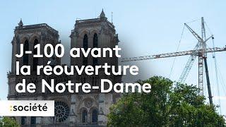 J-100 avant la réouverture de Notre-Dame