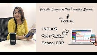 India's First "Talking School ERP" - Edunext Technologies Pvt Ltd.