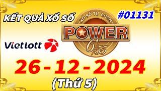 Kết Quả Xổ Số Tự Chọn POWER 6/55 Ngày 26/12/2024 - Vietlott 6/55 - Kỳ Vé 1131 – VIETLOTT