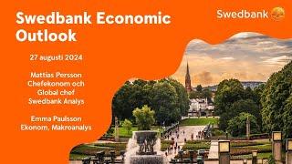 Swedbank Economic Outlook augusti 2024