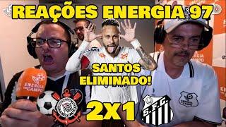 REAÇÕES ENERGIA 97 - CORINTHIANS 2x1 SANTOS SEMIFINAL PAULISTA