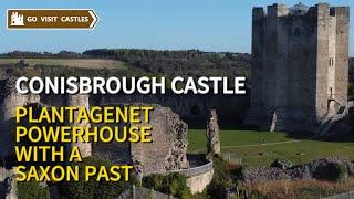 CONISBROUGH CASTLE - Plantagenet powerhouse, Saxon stronghold, a royal plot and Merlin!