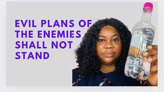 EVIL PLANS OF THE ENEMIES SHALL NOT STAND |MORNING DECLARATION
