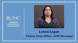 Why work in the Clinical Trials Office at UNC Lineberger: Lelani Logan