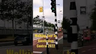 WALKING TOUR AMSTERDAM CENTRAL #short