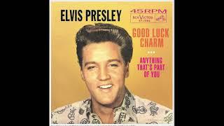 Elvis Presley:-'Anything That's Part Of You'