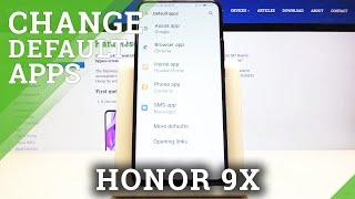 How to Set Up Default Applications in Honor 9X – Customize Default Apps