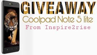 Coolpad Note 5 lite giveaway by inspire2rise