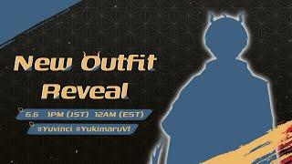 [NEW OUTFIT REVEAL] Something Familiar Something New? [Yukimaru | REGEANT]