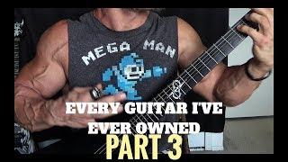 Kevin Frasard - Every Guitar I've Ever Owned Part 3