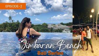 Jimbaran Beach, Bali | Honeymoon In Bali | Bali Series | Episode-2