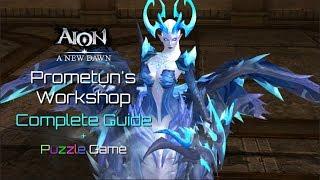 [AION 6.2] Prometun's Workshop Complete Guide