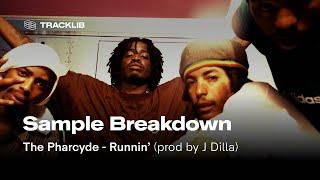 Sample Breakdown: The Pharcyde - Runnin' (prod by J Dilla)