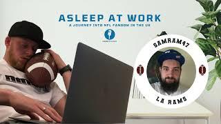 Asleep at Work | SamRam47 - L.A Rams