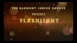 Flashlight | The Harmony Junior Chorus