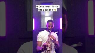 If Coco Jones “Taste” had a sax solo 