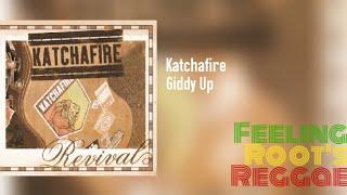 Giddy Up - Katchafire