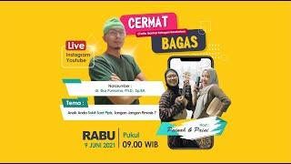 Painah & Paini "Cermat Bagas" | "Anak Anda Sakit Saat Pipis, Jangan-Jangan Fimosis” - 9 Juni 2021