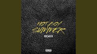 HOT BOY SUMMER (Remix)