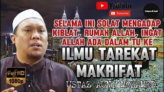 TAREKAT MAKRIFAT - USTAZ AUNI MOHAMED