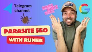 Join Parasite SEO Telegram Channel by RUMER. Free Access