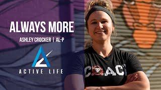 Ashley Crocker | Always More | Active Life Professional Coach