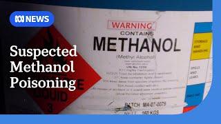 What is methanol and why is it so dangerous if consumed? | ABC NEWS