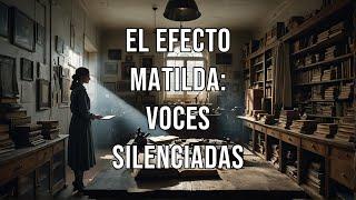 ¡No más invisibles! La Lucha Contra el Efecto Matilda y el Poder de las Mujeres Científicas