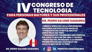 Dr. Pedro Salome Gamarra Invitacion al IV Congreso Tecnologia para Personas Mayores y Profesionales