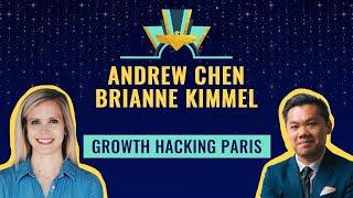 Growth Hacking Paris with Andrew Chen from Uber & Brianne Kimmel from Zendesk