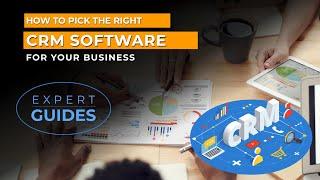 CRM Software Selection Guidelines I Tips & Steps to Choose the Right Solution