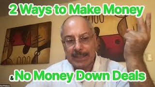 2 Ways to Make Money & No Money Down Deals in Commercial Real Estate