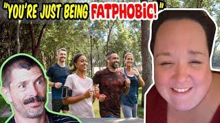 She's MAD People Feel BETTER After Losing Weight!
