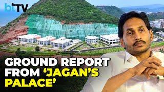 BTTV At Rushikonda Hill, The Epicentre Of TDP’s Fresh Political Assault On Jagan Reddy