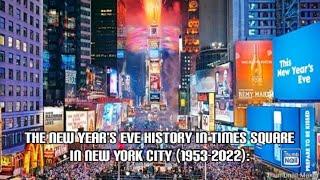 The New Year's Eve History In Times Square In New York City | (1953-2022)