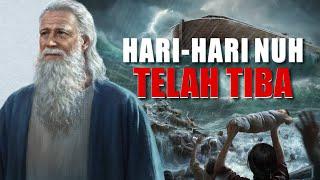 Film Pendek Rohani "Hari-Hari Nuh Telah Tiba" Bencana besar di akhir zaman telah tiba