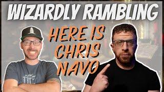 Wizardly Rambling THE RETURN ft Christopher Navo