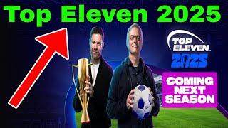 NEW Top Eleven 2025 update & Features