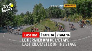 Last KM - Stage 14 - #TDF2021