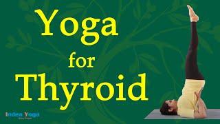 Yoga Exercise for Thyroid | Control Hyper & Hypothyroidism | Yoga Treatment by Bharathji