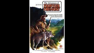 The Adventures Of Frontier Fremont Fan Trailer - Dan Haggerty