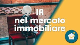 IA nel Settore Immobiliare: Come Cambia Acquisto, Vendita e Gestione