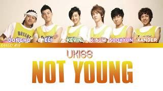 U-KISS  (유키스) - NOT YOUNG (어리지 않아) (color coded HAN/ROM/ENG lyrics)