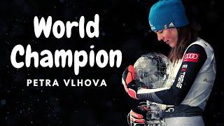 [HD] PETRA VLHOVA // World Champion - TRIBUTE ᴴᴰ